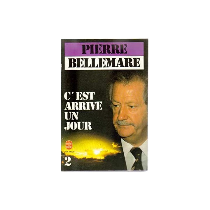 C'est arrivé un jour. Tome 2